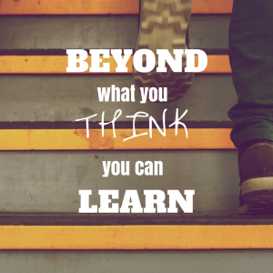 beyond what you think you can learn